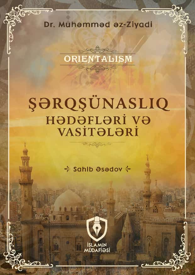 Şərqşünaslıq (hədəfləri və vasitələri)
