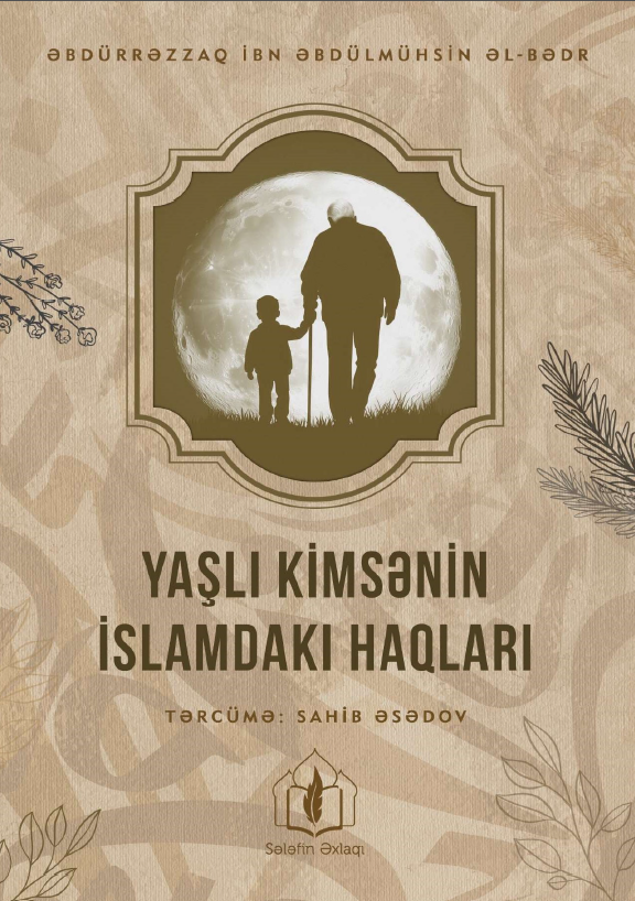 Yaşlı kimsənin İslamdakı haqları