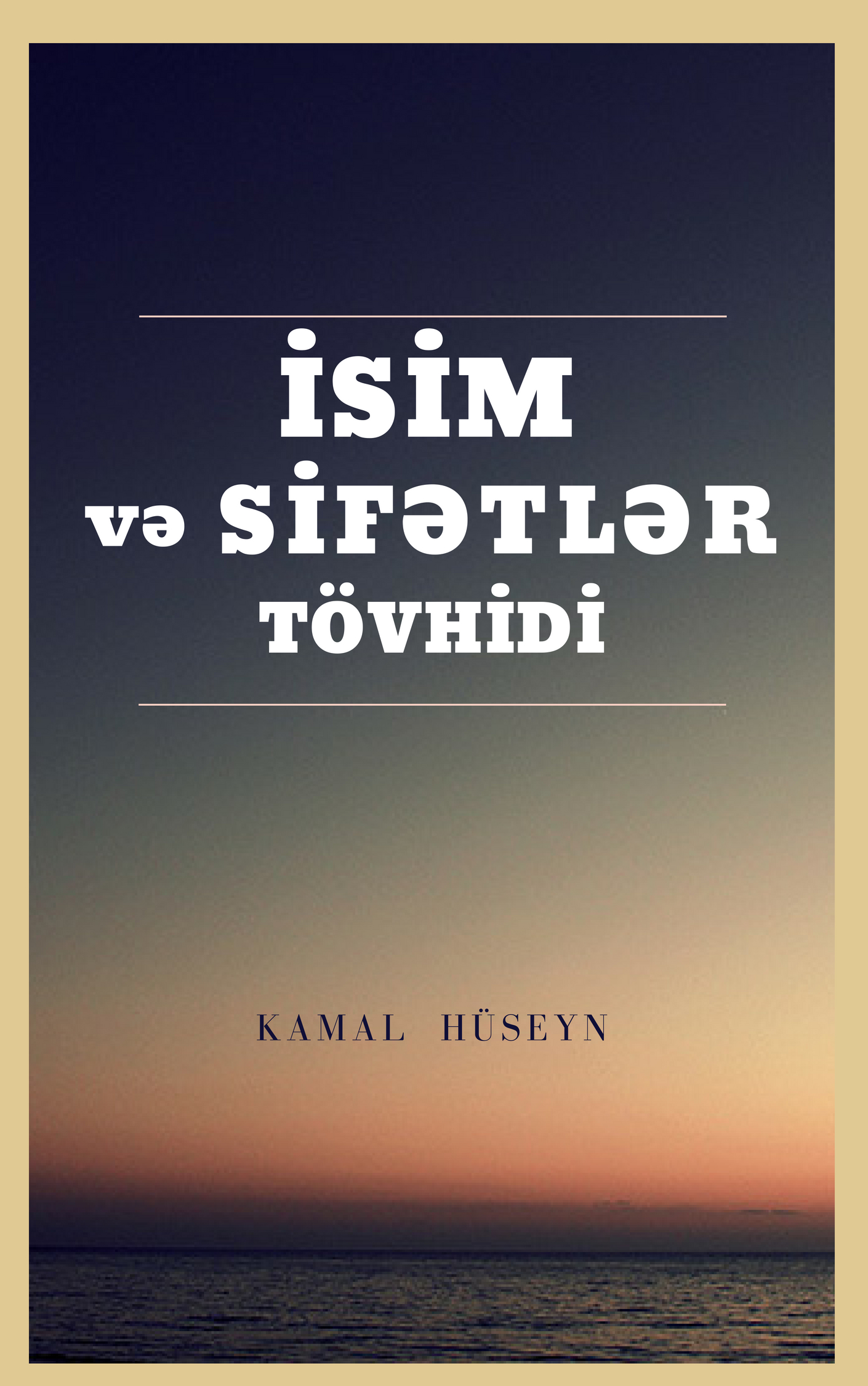 İSİM VƏ SİFƏTLƏR TÖVHİDİ 
